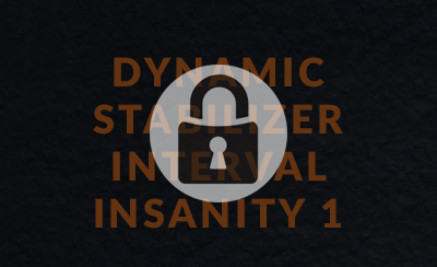 Dynamic Stabilizer Interval Insanity 1